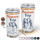 Custom Photo, Art Design, Summer, Gift For Bestie, Playful, Photo - Pencil Sketch - Remove BG - Custom Photo Pencil Sketch Besties Trip Retro - Personalized Tumbler