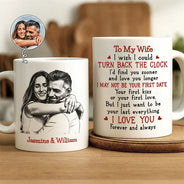 Gift For Couples,Gift For Husband,Gift For Wife,Gift For Girlfriend,Gift For Boyfriend,Love - Custom Photo Pencil Sketch I Wish I Could Turn Back The Clock - Personalized Mug