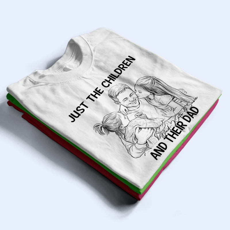 Gift For Father,Custom Photo,Dad - Daughters (Young),Photo - Pencil Sketch,Proud - Custom Photo Pencil Sketch Portrait A Dad And His Girl - Personalized T Shirt