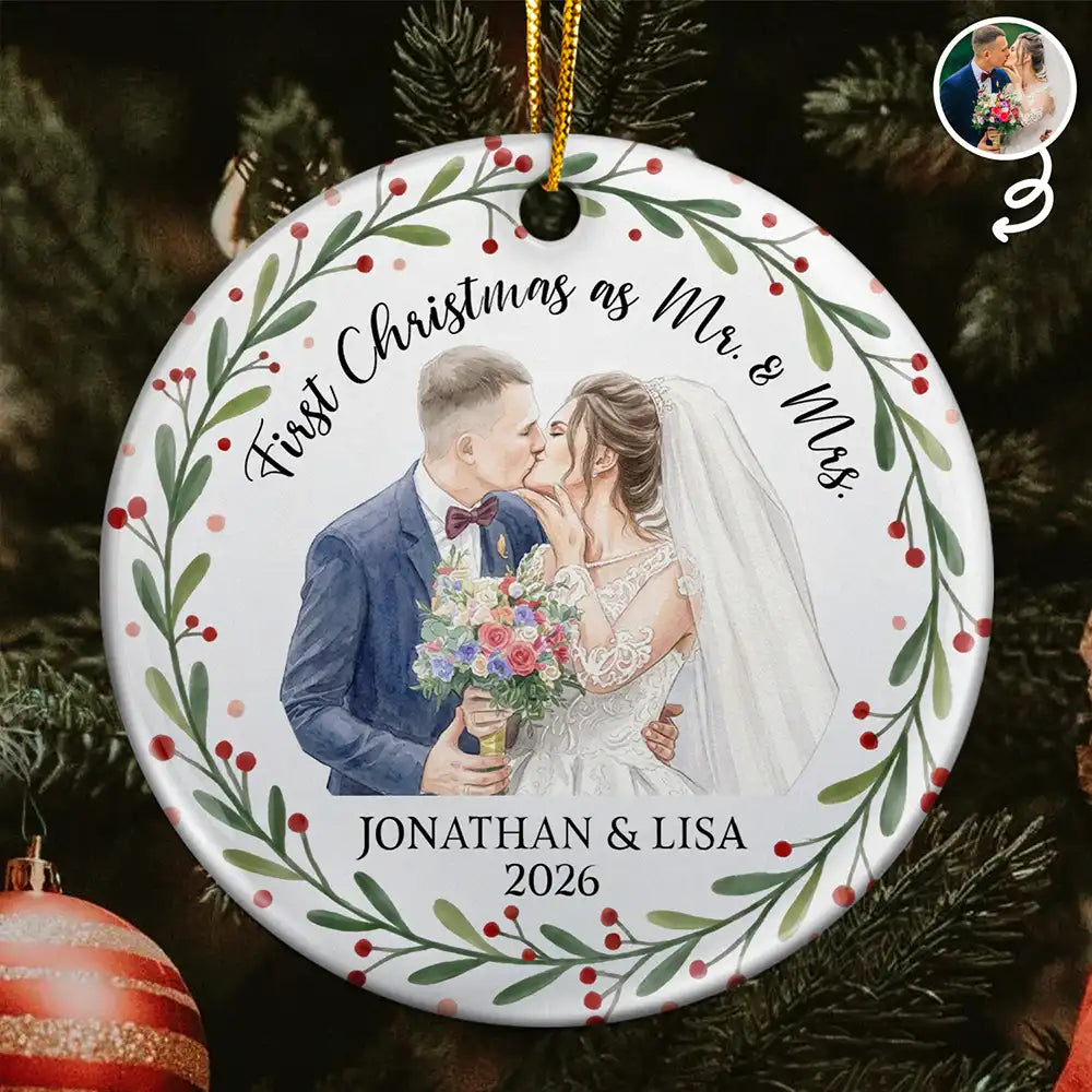 Custom Photo Realistic Watercolor Art First Christmas As Mr. & Mrs. Wedding Couple - Personalized Circle Ceramic Ornament