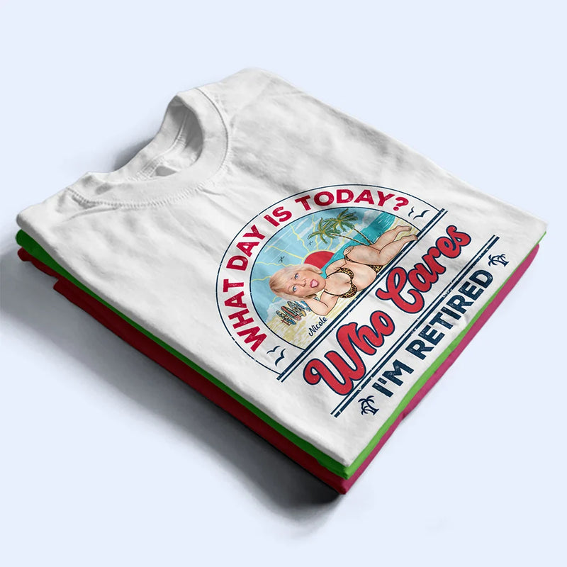 Gift For Yourself, Gift For Women, Gift For Men, Retirement, Beach, Funny, Custom Photo - Custom Photo Retro Beach Who Cares I'm Retired - Personalized T Shirt