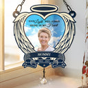 Custom Photo, Memorial, Sad - Custom Photo Sky Memorial Your Light Will Always Shine In My Heart - Personalized Window Hanging Suncatcher Ornament