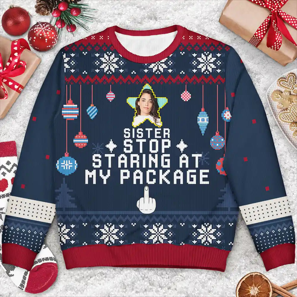 Funny,Christmas,Custom Photo - Custom Photo Stop Staring At My Package - Personalized Unisex Ugly Sweater