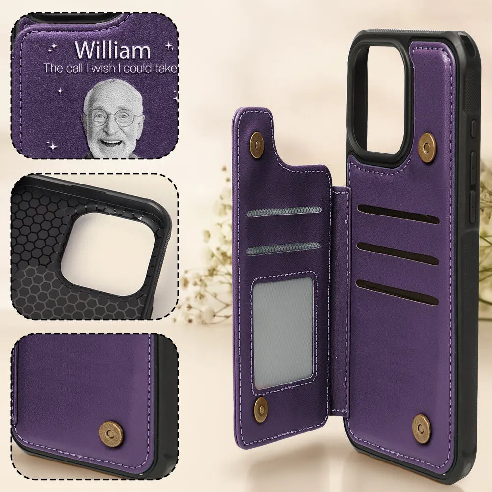 Memorial - Custom Photo The Call I Wish I Could Take - Personalized Leather Flip Wallet Phone Case