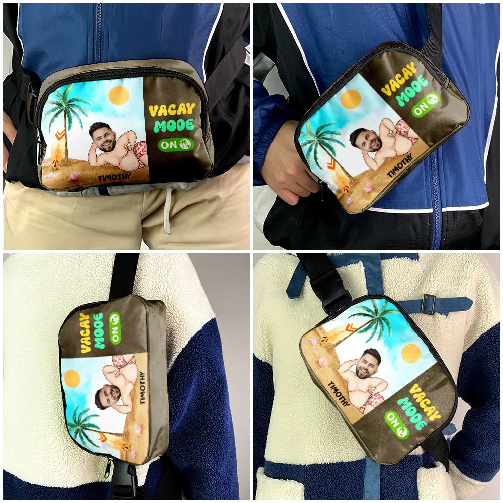 Gift For Yourself,Gift For Women,Travel,Happy,Beach,Gift For Men - Custom Photo Vacay Mode On - Personalized Crossbody Belt Bag