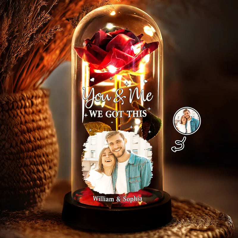 Gift For Couples,Old Couples,Gift For Husband,Gift For Wife,Gift For Boyfriend,Gift For Girlfriend,Custom Photo,Love - Custom Photo You & Me We Got This - Personalized Everlasting Rose Dome Lamp