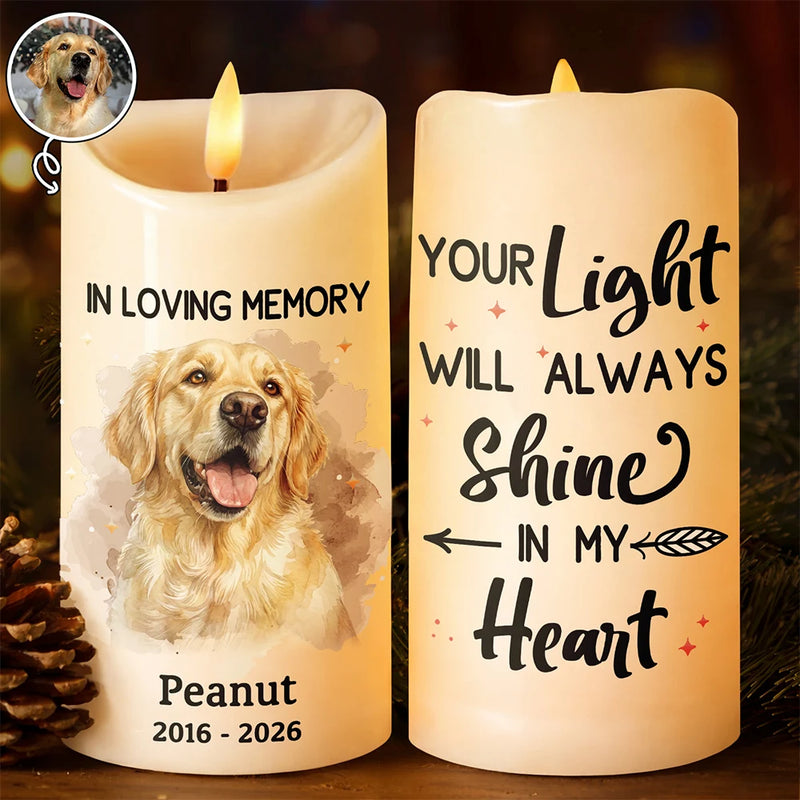 Dog Lovers,Pet Lovers,Cat Lovers,Memorial,Sad - Custom Photo Realistic Watercolor Art Memorial Pet Loss Your Light Will Always Shine In My Heart - Personalized Flameless LED Candle
