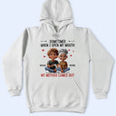 Gift For Mother,Gift For Daughter,Mom,Daughters (Adult),Funny - Sometimes When I Open My Mouth My Mother Comes Out 3D Effect - Personalized T Shirt