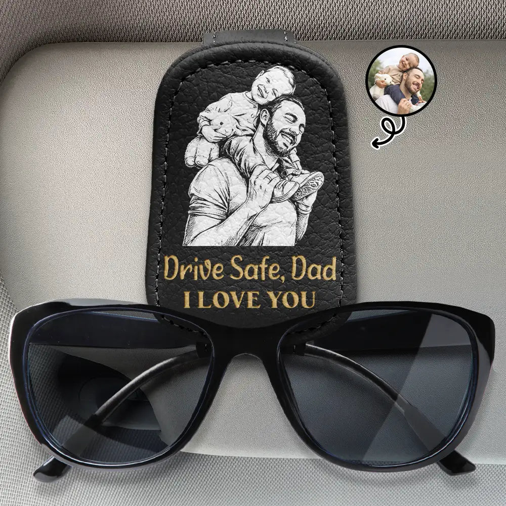 Custom Photo Bold Sketch Drive Safe Daddy Grandpa We Love You Family Portrait - Personalized Sunglasses Holder For Car Visor