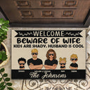 Family Welcome Wife Kids Are Shady Husband Is Cool - Personalized Custom Doormat