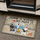 Home Is Where We Park It - Camping Gifts For Couples, Family, Campers, Dog Lovers, Cat Lovers - Personalized Doormat