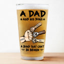 A Bond That Can't Be Broken Pet Dad - Personalized Beer Glass