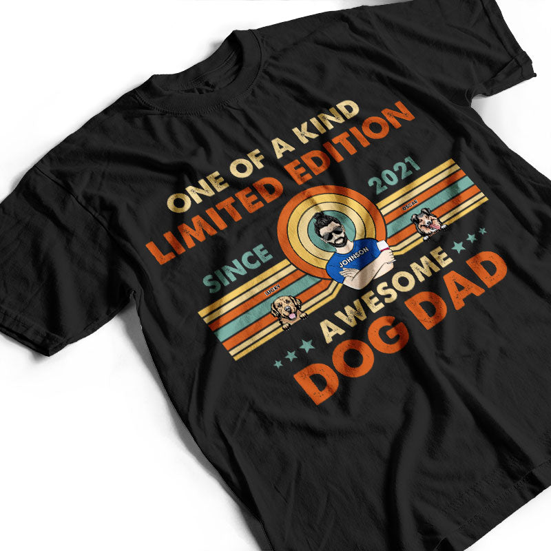 Limited Edition Awesome Dog Dad - Gift For Dog Lover - Personalized Custom T Shirt