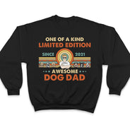 Limited Edition Awesome Dog Dad - Gift For Dog Lover - Personalized Custom T Shirt