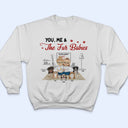 You Me & The Fur Babies With Dog Cat Pet - Couple Gift - Personalized Custom T Shirt