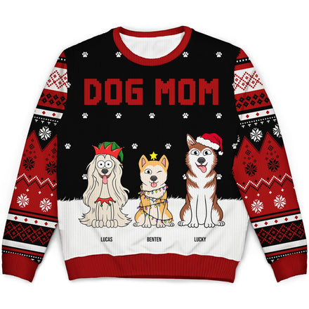 Best Dog Mom Ever - Gift For Dog Lovers - Personalized Unisex Ugly Sweater