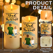 Gift For Father, Dad - Children, Happy - Dad To Us You Are The World - Personalized Flameless LED Candle