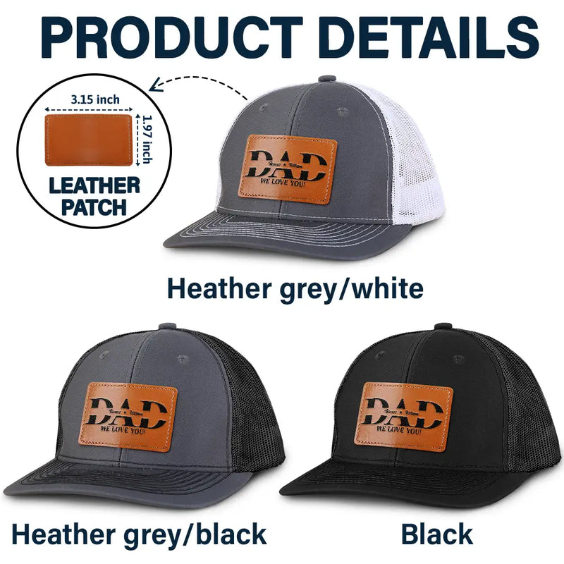 Gift For Father,Gift For Grandpa,Happy - Dad We Love You - Personalized Leather Patch Hat