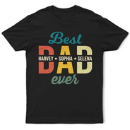 Gift For Husband,Gift For Father,Happy,Gift For Grandpa - Dad We Love You - Personalized T Shirt