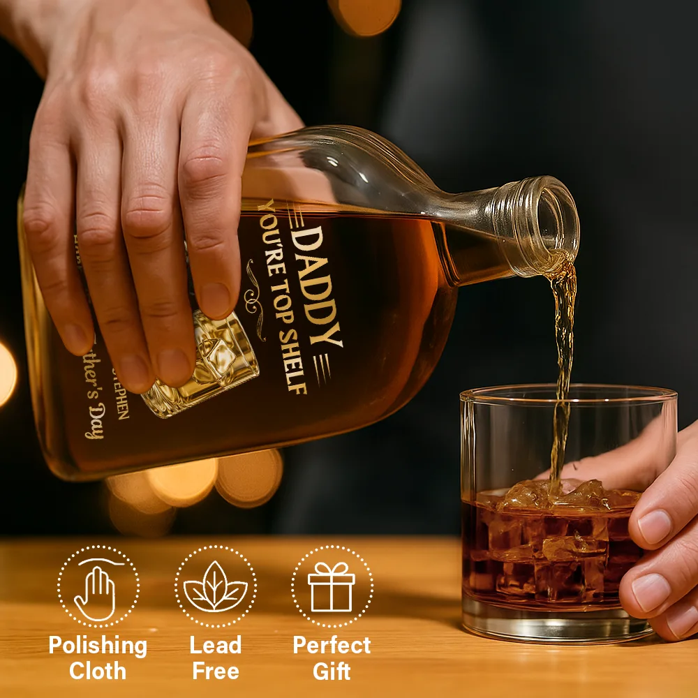 Family,Gift For Mother,Gift For Father,Gift For Grandma,Gift For Grandpa,Grandma - Grandkids,Grandpa - Grandkids,Icon,Humorous - Dad You're Top Shelf - Personalized Whiskey Bottle