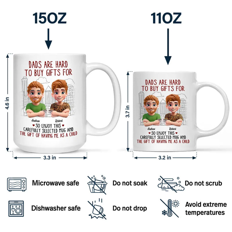 Funny,Gift For Father,Dad - Children,Gift For Husband - Dads Are Hard To Buy Gifts For - Personalized Mug
