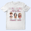 Gift For Grandma,Gift For Mother - Dear Mom Great Job - Personalized T Shirt