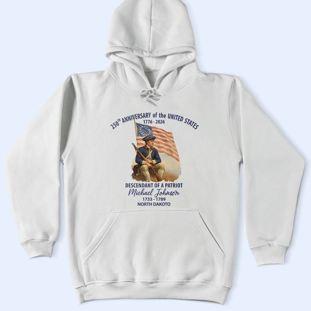 Descendant Of A Patriot 250th Anniversary US - Personalized T Shirt