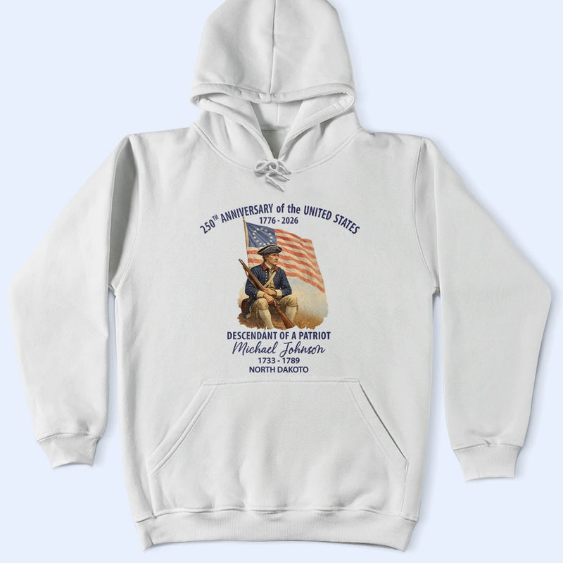 Descendant Of A Patriot 250th Anniversary US - Personalized T Shirt