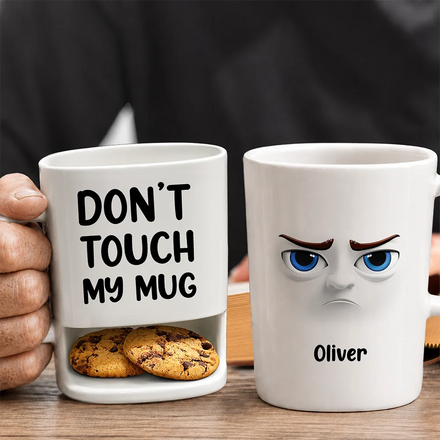 Do Not Touch Mine 3D Effect Funny Sarcastic Face - Personalized Cookie Mug