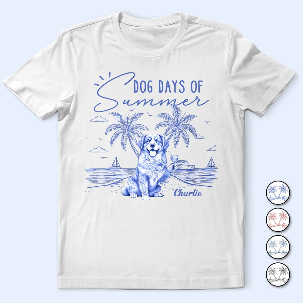 Dog Days Of Summer - Personalized T Shirt