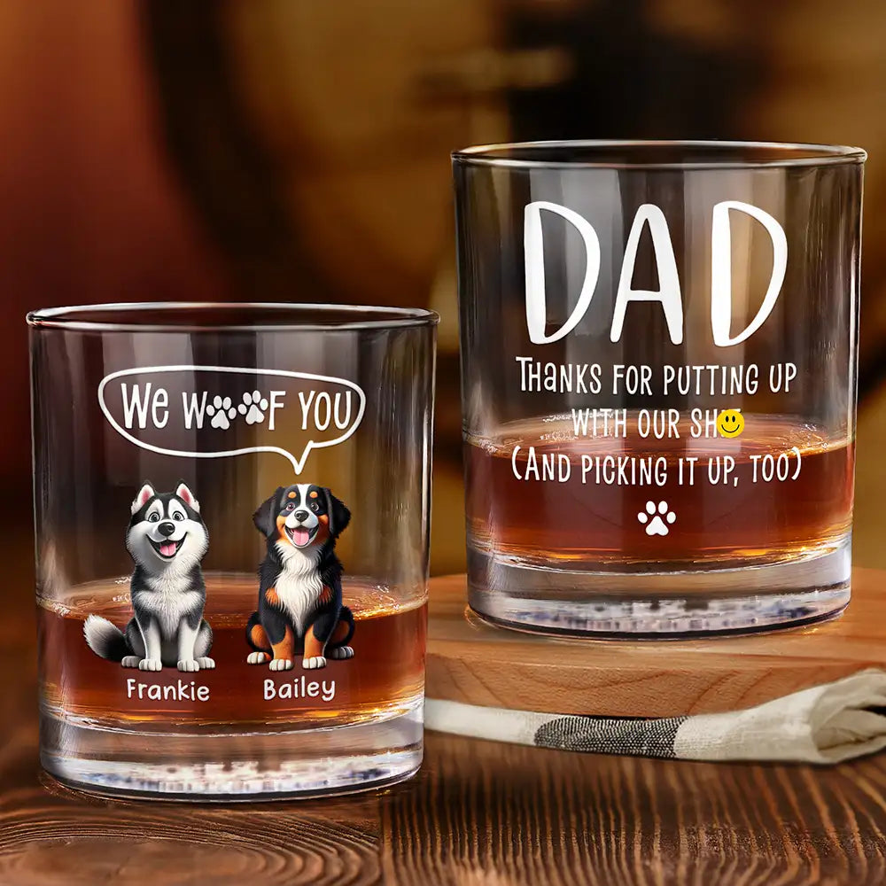 Gift For Father, Dog Dad, Dog Lovers, Happy - Dog Lovers I Woof You - Personalized Whiskey Glass
