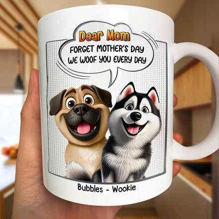 Dog Lovers We Woof You Every Day - Personalized Mug