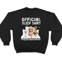 Pet Lovers,Pet Mom,Pet Dad,Dog Lovers,Dog Mom,Dog Dad,Gift For Yourself,Gift For Women,Gift For Men,Happy - Dog Mom Official Sleep Shirt - Personalized T Shirt