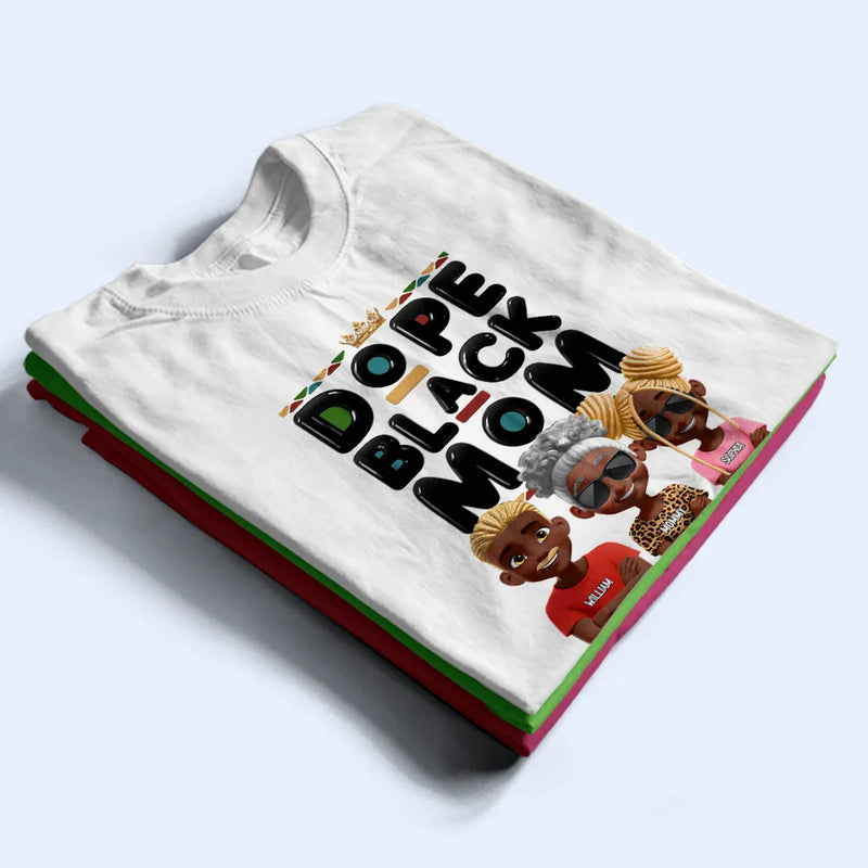 Gift For Mother, Afro Mom, Funny - Dope Black Mom Funny Mama 3D Effect Cartoon - Personalized T Shirt