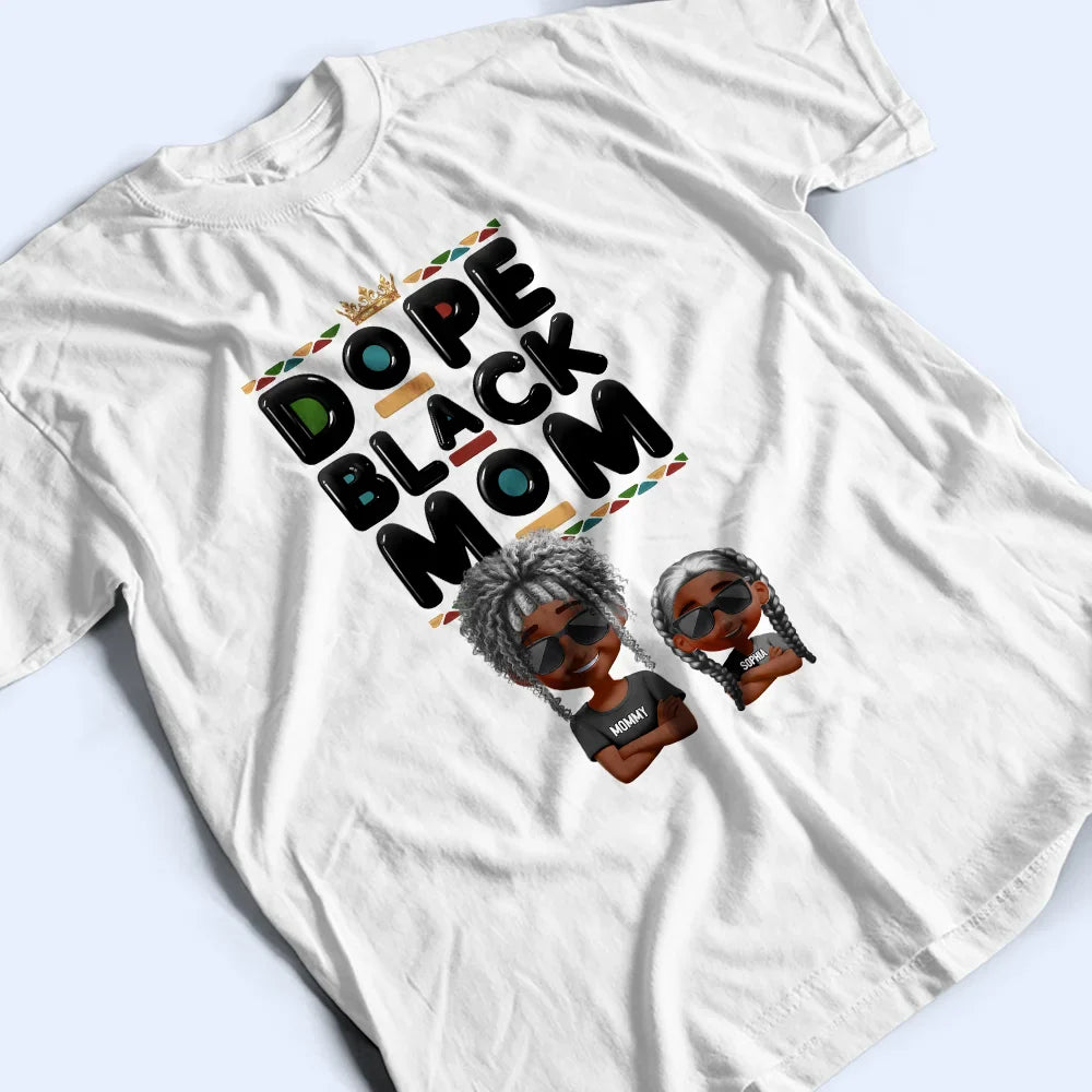 Gift For Mother, Afro Mom, Funny - Dope Black Mom Funny Mama 3D Effect Cartoon - Personalized T Shirt
