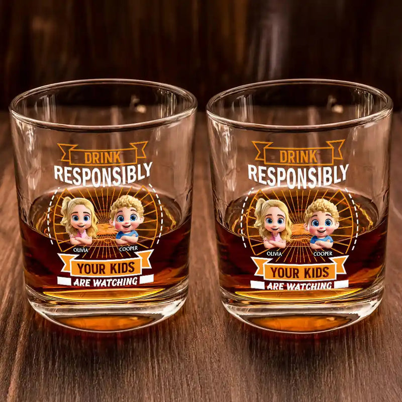 Gift For Husband, Gift For Yourself, Funny, Happy, Gift For Father, Dad - Children - Drink Responsibly Your Kid Is Watching - Personalized Whiskey Glass