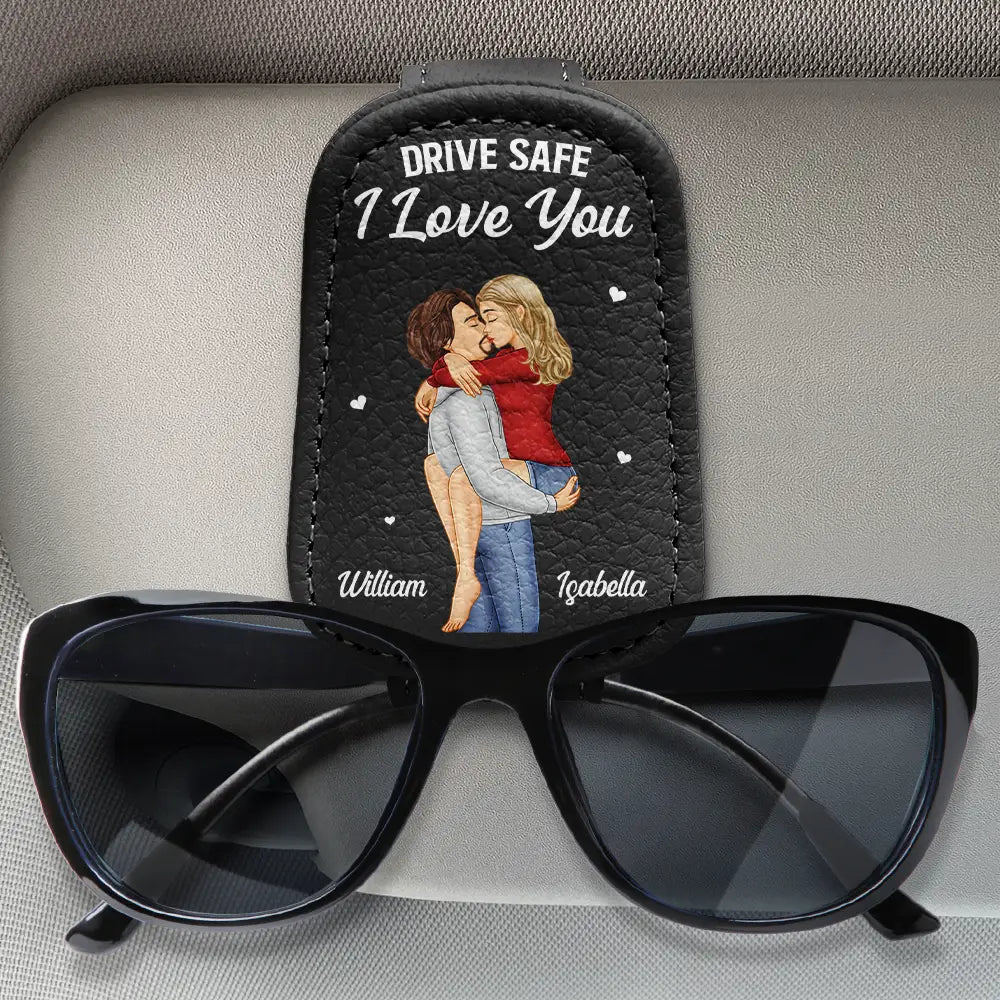 Gift For Couples, Gift For Husband, Gift For Wife, Gift For Boyfriend, Gift For Girlfriend, Happy - Drive Safe I Love You - Personalized Sunglasses Holder For Car Visor