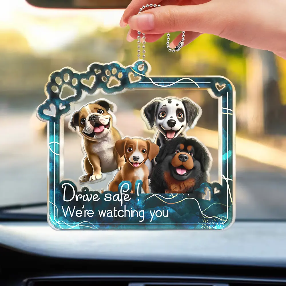 Dog Lovers - Drive Safe We’re Waiting At The Door - Personalized Acrylic Car Hanger