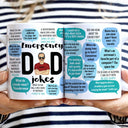 Funny Emergency Dad Jokes - Birthday, Anniversary, Family Gift For Daddy, Father, Grandpa, Husband, Men - Personalized Custom White Edge-to-Edge Mug