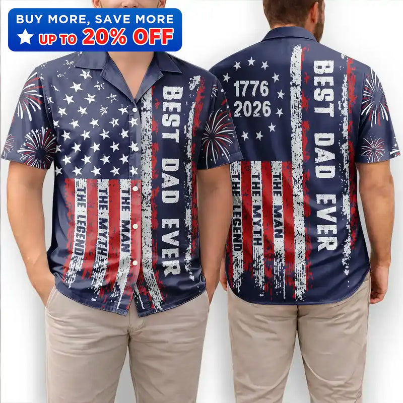 Early US Flag America Best Dad Ever The Man The Myth - Hawaiian Shirt
