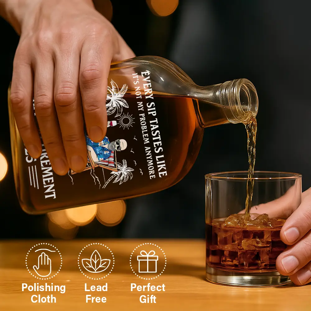 Retirement,Gift For Wife,Gift For Husband,Gift For Yourself,Gift For Women,Gift For Men,Gift For Grandpa,Gift For Father,Gift For Mother,Gift For Grandma,Funny - Every Sip Tastes Like It's Not My Problem Anymore Retirement - Personalized Whiskey Bottle