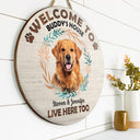 Custom Photo Welcome To My House - Gift For Pet Lovers - Personalized Wood Circle Sign