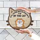 All Visitors Must Be Approved By - Gift For Cat Lovers - Personalized Custom Shaped Wood Sign