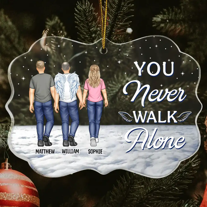 Family - You Never Walk Alone I'm Always With You - Personalized Medallion Acrylic Ornament