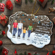 Memorial, Family - Those We Love Don't Go Away - Personalized Medallion Acrylic Ornament