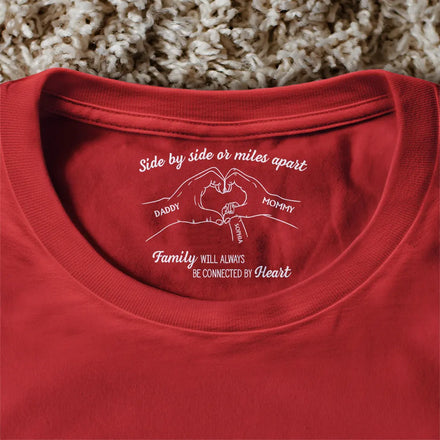 Family Will Always Be Connected By Heart - Personalized T Shirt