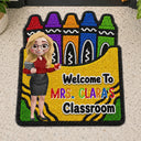 Top Market, Teacher, Inspirational, Back To School, Vector, Alternating Color Text - Faux Yarn Pattern Crayon Box Welcome To Classroom - Personalized Custom Shaped Doormat