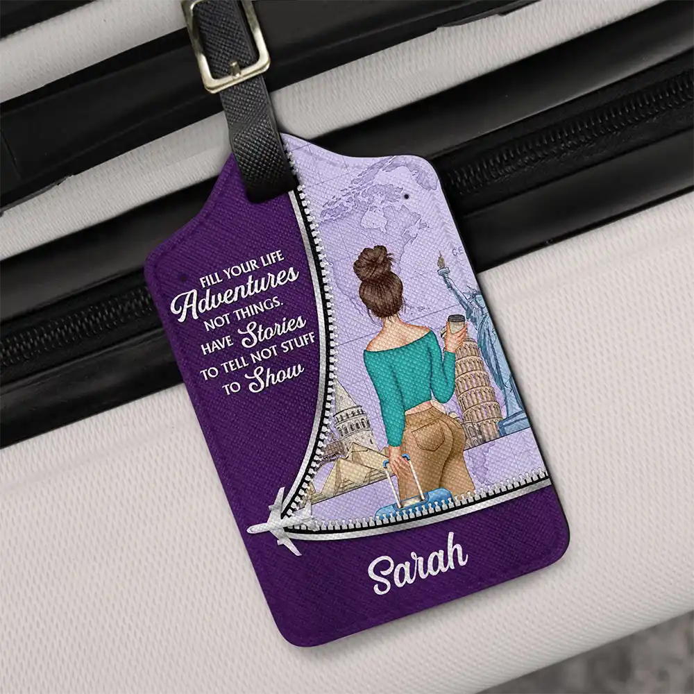 Fill Your Life With Adventures - Personalized Luggage Tag