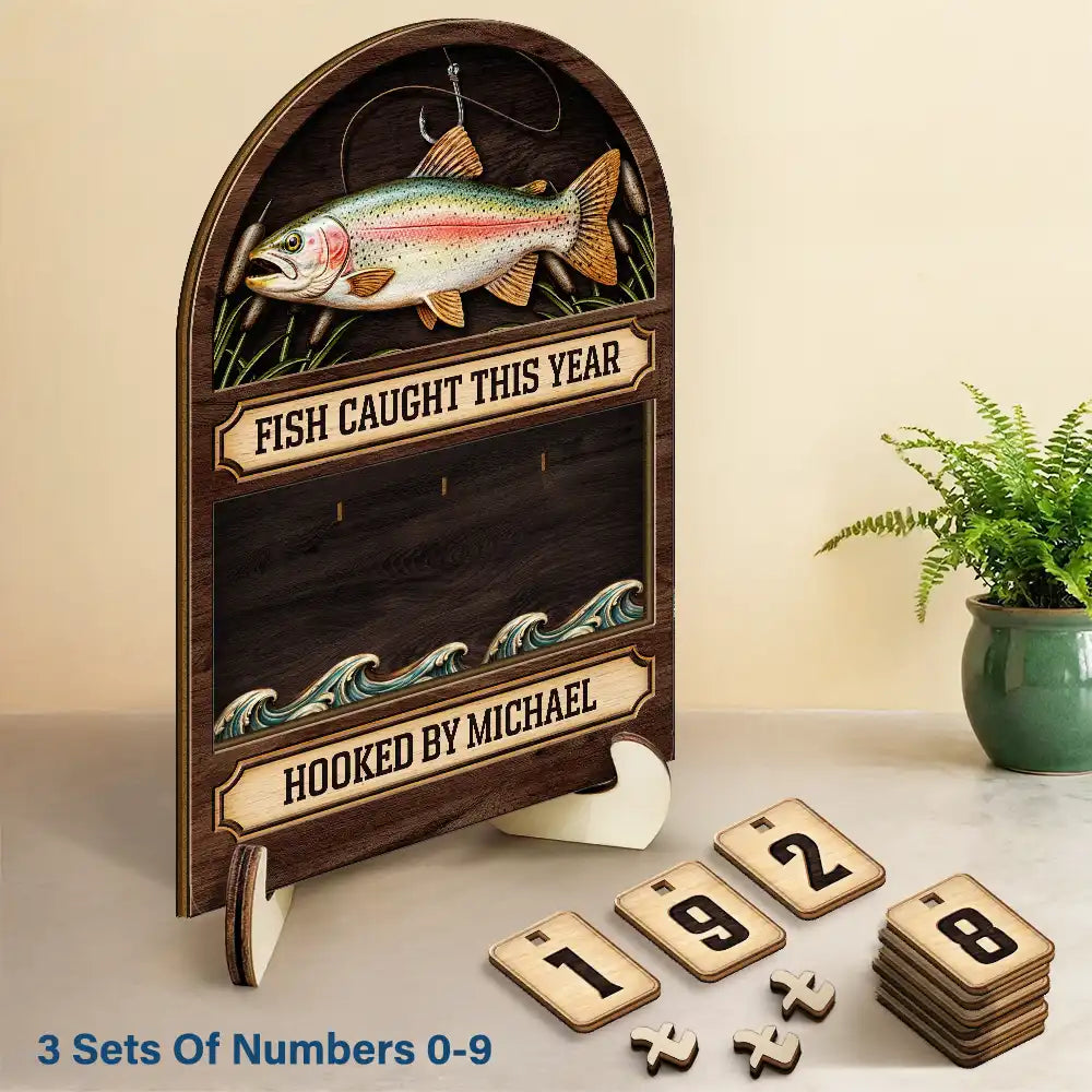 Fish Caught This Year Just One More Cast - Personalized 2-Layered Wooden Tracker Sign
