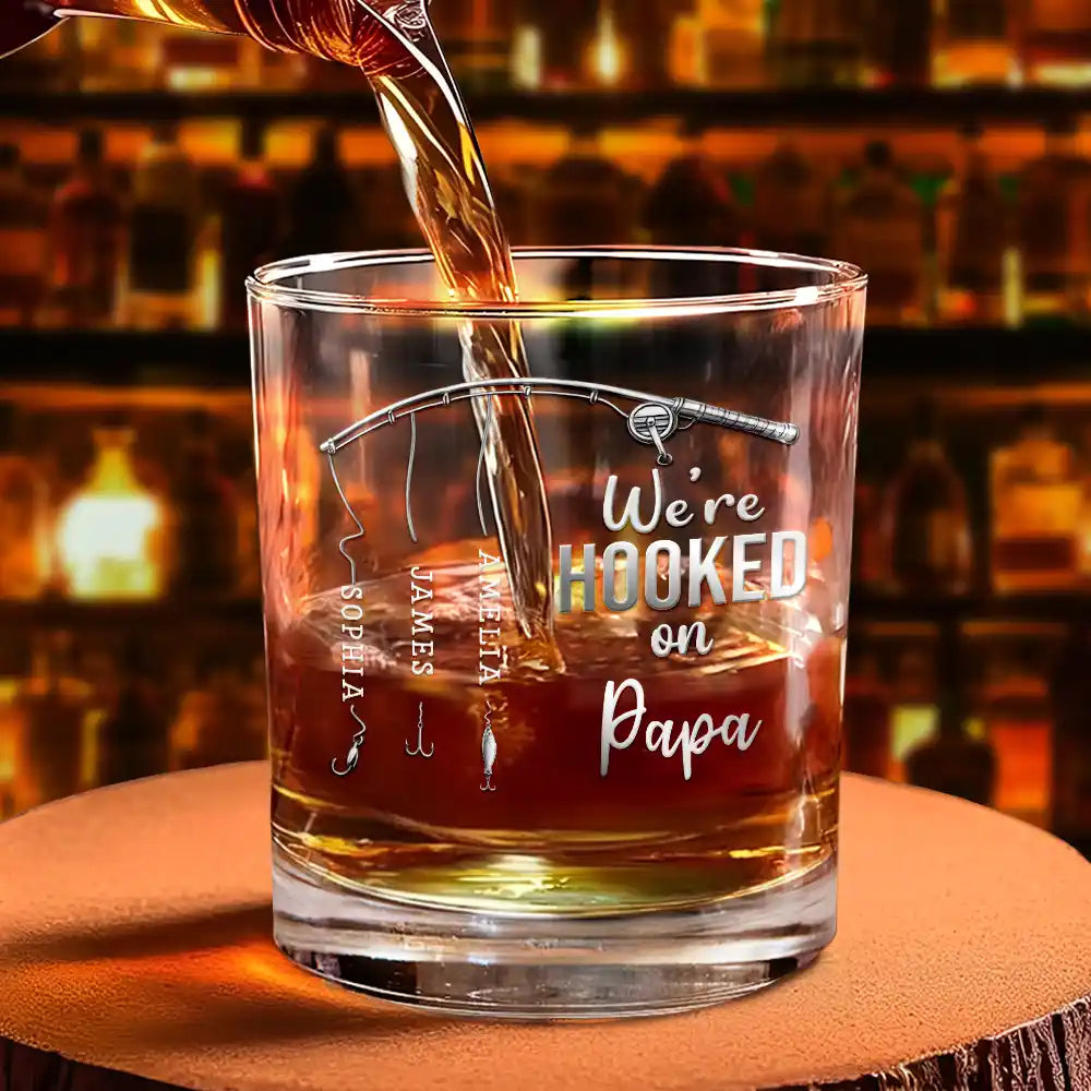 Gift For Father,Gift For Grandpa,Happy,Fishing,Non-Eng,Proud - Fishing We Are Hooked On Daddy - Personalized Whiskey Glass